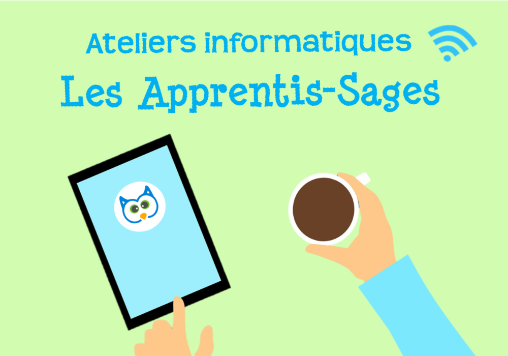 Ateliers informatiques Les Apprentis-Sages : tablette